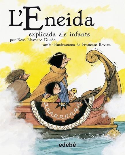 ENEIDA EXPLICADA ALS INFANTS, L' | 9788468302218 | NAVARRO, ROSA / ROVIRA, FRANCESC