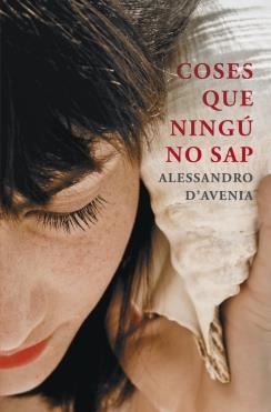 COSES QUE NINGU NO SAP | 9788401388583 | D'AVENIA, ALESSANDRO