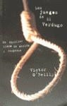 JUEGOS DE EL VERDUGO, LOS | 9788440663917 | O'REILLY, V.