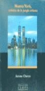 NUEVA YORK, CRONICA DE LA JUNGLA URBANA | 9788440681652 | CHARYN, JEROME