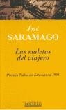 MALETAS DEL VIAJERO , LAS | 9788440689443 | SARAMAGO , JOSE