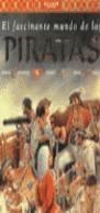 PIRATAS , EL FASCINANTE MUNDO DE LOS | 9788440680143 | STEELE, PHILIP