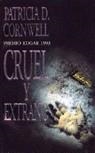 CRUEL Y EXTRAÑO | 9788440690845 | CORNWELL , PATRICIA D.