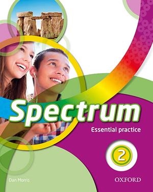 SPECTRUM 2 WORKBOOK ESSENTIAL PRACTICE | 9780194517799 | MORRIS, DAN