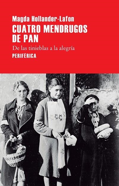 CUATRO MENDRUGOS DE PAN | 9788416291526 | MAGDA HOLLANDER-LAFON