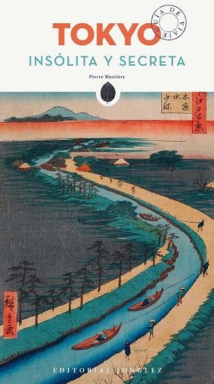 TOKYO INSOLITA Y SECRETA | 9782361951177 | MUSTIERE  PIERR