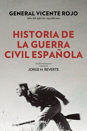 HISTORIA DE LA GUERRA CIVIL ESPAÑOLA (T.D.) | 9788490568767 | ROJO, VICENTE