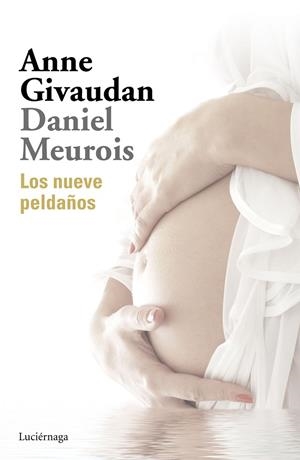 LOS NUEVE PELDAÑOS | 9788416694747 | MEUROIS, DANIEL / GIVAUDAN, ANNE