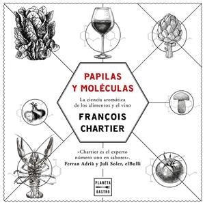 PAPILAS Y MOLÉCULAS | 9788408175964 | CHARTIER, FRANÇOIS