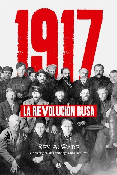 1917 LA REVOLUCION RUSA | 9788491640653 | WADE, REX A.