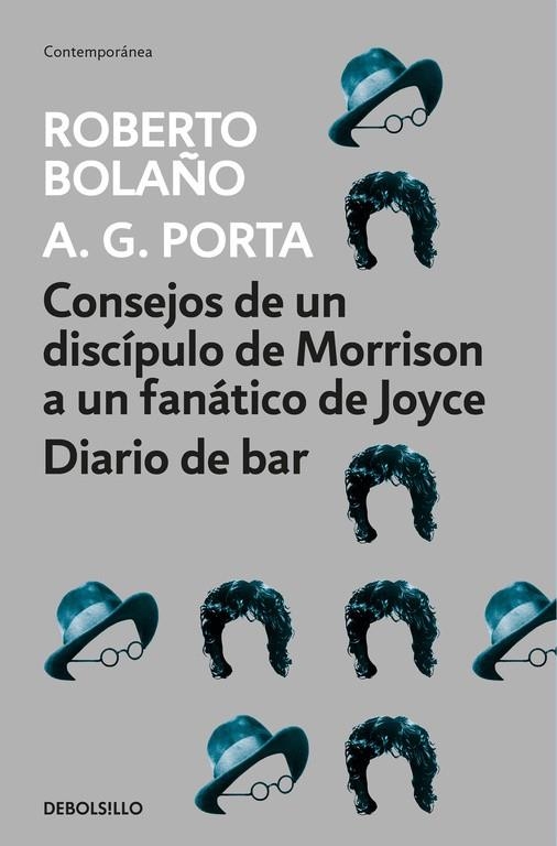 CONSEJOS DE UN DISCÍPULO DE MORRISON A UN FANÁTICO DE JOYCE | DIARIO DE BAR | 9788466337083 | ROBERTO BOLAÑO