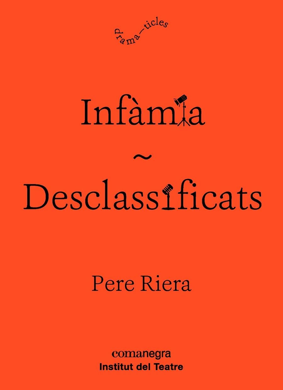 INFÀMIA / DESCLASSIFICATS | 9788416605927 | RIERA ORTIZ, PERE