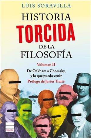 HISTORIA TORCIDA DE LA FILOSOFÍA. VOLUMEN II | 9788416223589 | SORAVILLA, LUIS