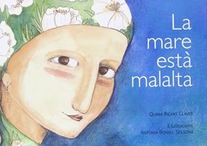 MARE ESTA MALALTA, LA | 9788496995710 | CLAVER, QUIM RICART