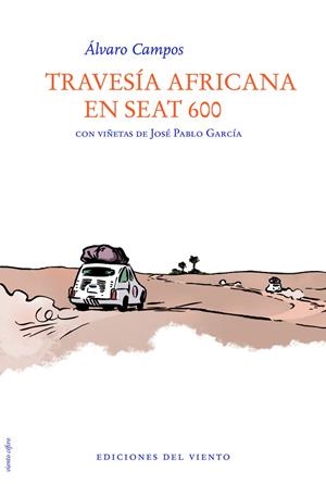 TRAVESÍA AFRICANA EN SEAT 600 | 9788415374053 | ALVARO CAMPOS
