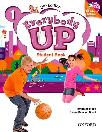 EVERYBODY UP! 2ND EDITION 1. STUDENT'S BOOK WITH CD PACK | 9780194107068 | JACKSON, PATRICK / BANMAN SILECI, SUSAN / KAMPA, KATHLEEN / VILINA, CHARLES
