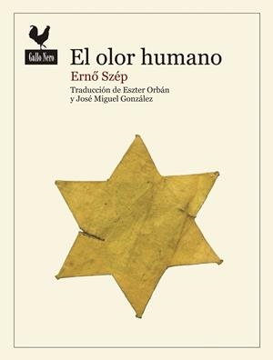 EL OLOR HUMANO | 9788416529445 | SZÉP, ERNO