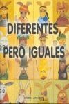 DIFERENTES, PERO IGUALES | 9788495568328 | PORTELLA SERRA, MARIA