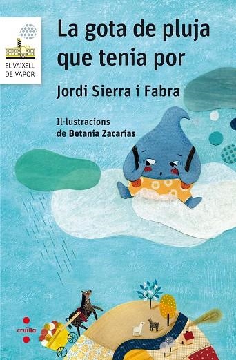 LA GOTA DE PLUJA QUE TENIA POR | 9788466142267 | SIERRA I FABRA, JORDI