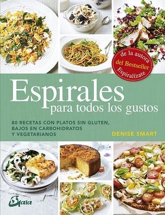 ESPIRALES PARA TODOS LOS GUSTOS | 9788484456742 | SMART, DENISE