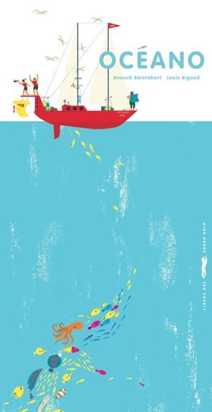 OCÉANO | 9788494674426 | BOISROBERT, ANOUCK