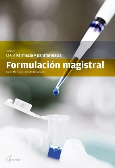 FORMULACIÓN MAGISTRAL | 9788415309475 | B. HERNANDEZ, E. MARTÍNEZ