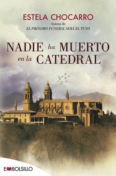 NADIE HA MUERTO EN LA CATEDRAL | 9788416087662 | CHOCARRO ESTELA