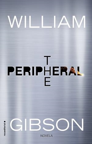 THE PERIPHERAL | 9788416867493 | GIBSON, WILLIAM
