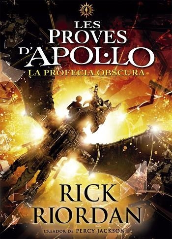 LES PROVES D'APOL·LO 2. LA PROFECIA OBSCURA | 9788424661717 | RIORDAN, RICK