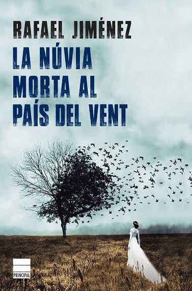 LA NÚVIA MORTA AL PAÍS DEL VENT | 9788416223824 | JIMÉNEZ, RAFAEL