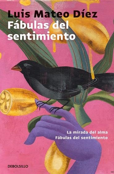 FÁBULAS DEL SENTIMIENTO | 9788466341905 | LUIS MATEO DÍEZ