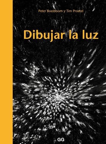 DIBUJAR LA LUZ | 9788425230523 | BOERBOOM, PETER / TIM PROETEL