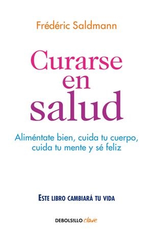 CURARSE EN SALUD | 9788466341561 | FRÉDÉRIC SALDMANN