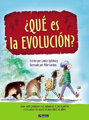 QUÉ ES LA EVOLUCIÓN? | 9788448848507 | LOUISE SPILSBURY/MIKE GORDON