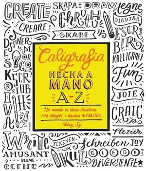 CALIGRAFÍA HECHA A MANO A-Z | 9788416965687 | SY, ABBEY