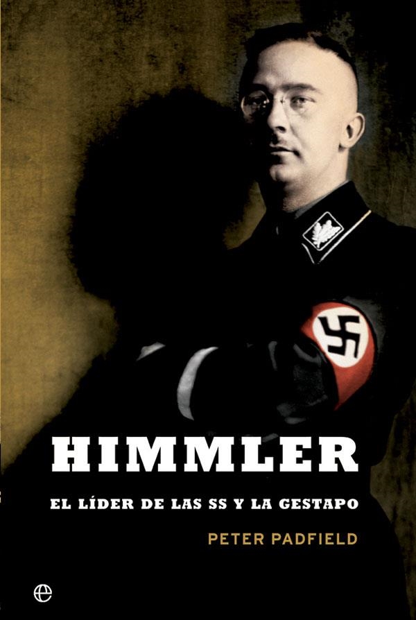 HIMMLER | 9788491641353 | PADFIELD, PETER