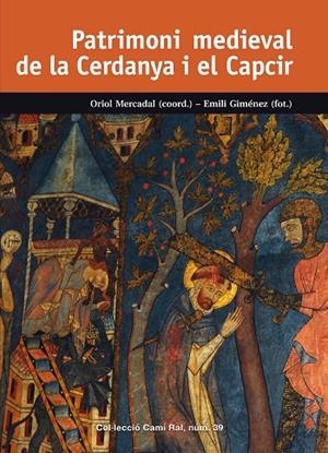 PATRIMONI MEDIEVAL DE LA CERDANYA I EL CAPCIR | 9788423208302 | MERCADAL I FERNÀNDEZ, ORIOL