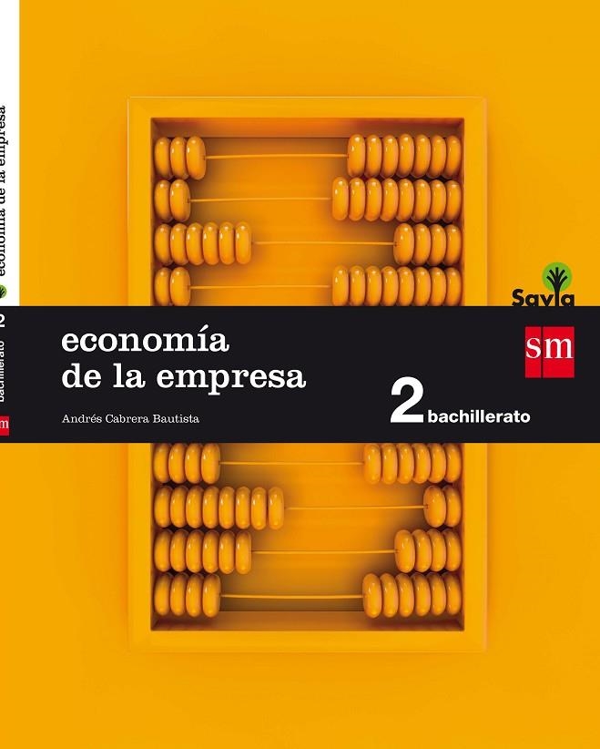 ECONOMÍA 2 BACHILLERATO. SAVIA | 9788467587128 | CABRERA BAUTISTA, ANDRÉS
