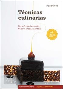TÉCNICAS CULINARIAS 2.ª EDICIÓN | 9788428337700 | CRESPO FERNÁNDEZ, ELENA / GONZALEZ GONZALEZ, NABOR