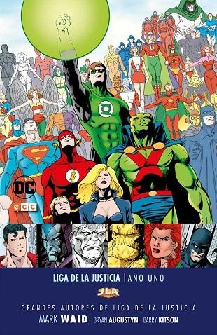 GRANDES AUTORES DE LA LIGA DE LA JUSTICIA: MARK WAID - AÑO UNO | 9788416945535 | WAID, MARK / AUGUSTYN, BRIAN