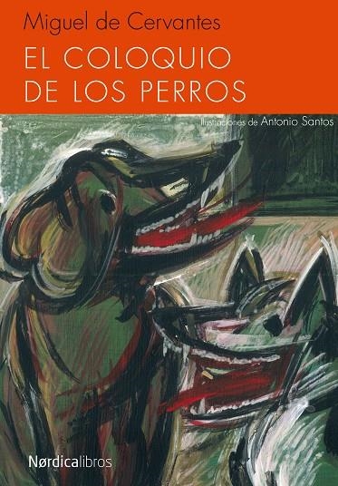 EL COLOQUIO DE LOS PERROS | 9788415717843 | DE CERVANTES SAAVEDRA, MIGUEL