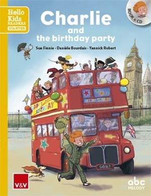 CHARLIE AND THE BIRTHDAY PARTY (HELLO KIDS) | 9788468238777 | ABC MELODY EDITIONS