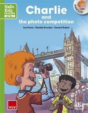 CHARLIE AND THE PHOTO COMPETITION (HELLO KIDS) | 9788468238807 | ABC MELODY EDITIONS