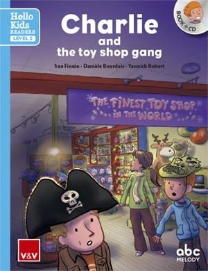 CHARLIE AND THE TOY SHOP GANG (HELLO KIDS) | 9788468238821 | ABC MELODY EDITIONS