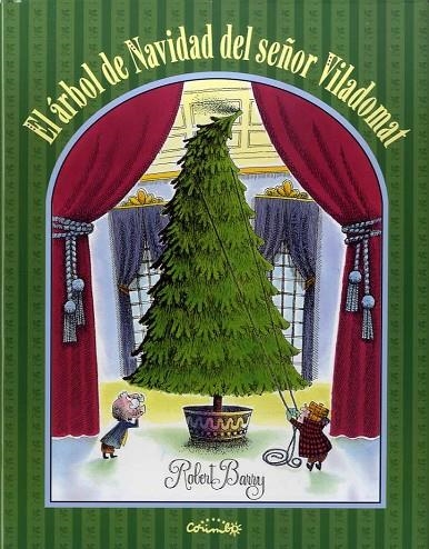 EL ÁRBOL DE NAVIDAD DEL SEÑOR VILADOMAT | 9788484705680 | ROBERT BARRY