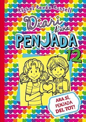 ARA SÍ, PENJADA DEL TOT! DIARI D'UNA PENJADA 12 | 9788491374015 | RUSSELL, RACHEL RENÉE