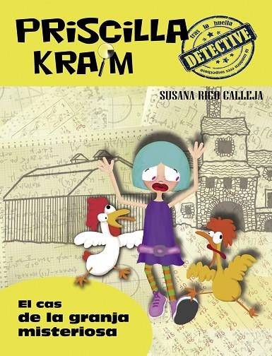 PRISCILLA KRAIM 7. EL CAS DE LA GRANJA MISTERIOSA | 9788494684678 | RICO CALLEJA, SUSANA