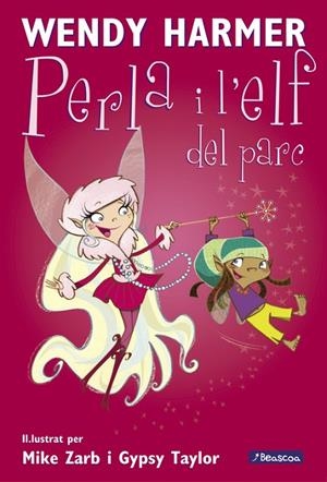 PERLA I L'ELF DEL PARC, LA | 9788448823207 | HARMER, WENDY