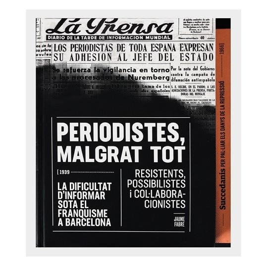 PERIODISTES, MALGRAT TOT | 9788491560135 | FABRE FORNAGUERA, JAUME