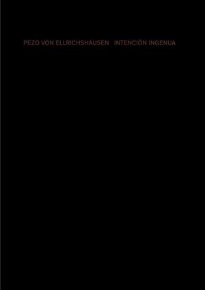 INTENCIÓN INGENUA. PEZO VON ELLRICHSHAUSEN | 9788425229992 | PEZO, MAURICIO / VON ELLRICHSHAUSEN, SOFÍA